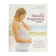 The Natural Pregnancy Book by Aviva Jill Romm