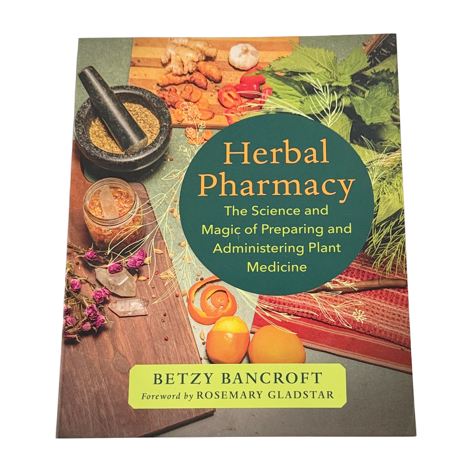 Herbal Pharmacy by Betzy Bancroft