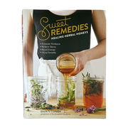 Sweet Remedies: Healing Herbal Honeys