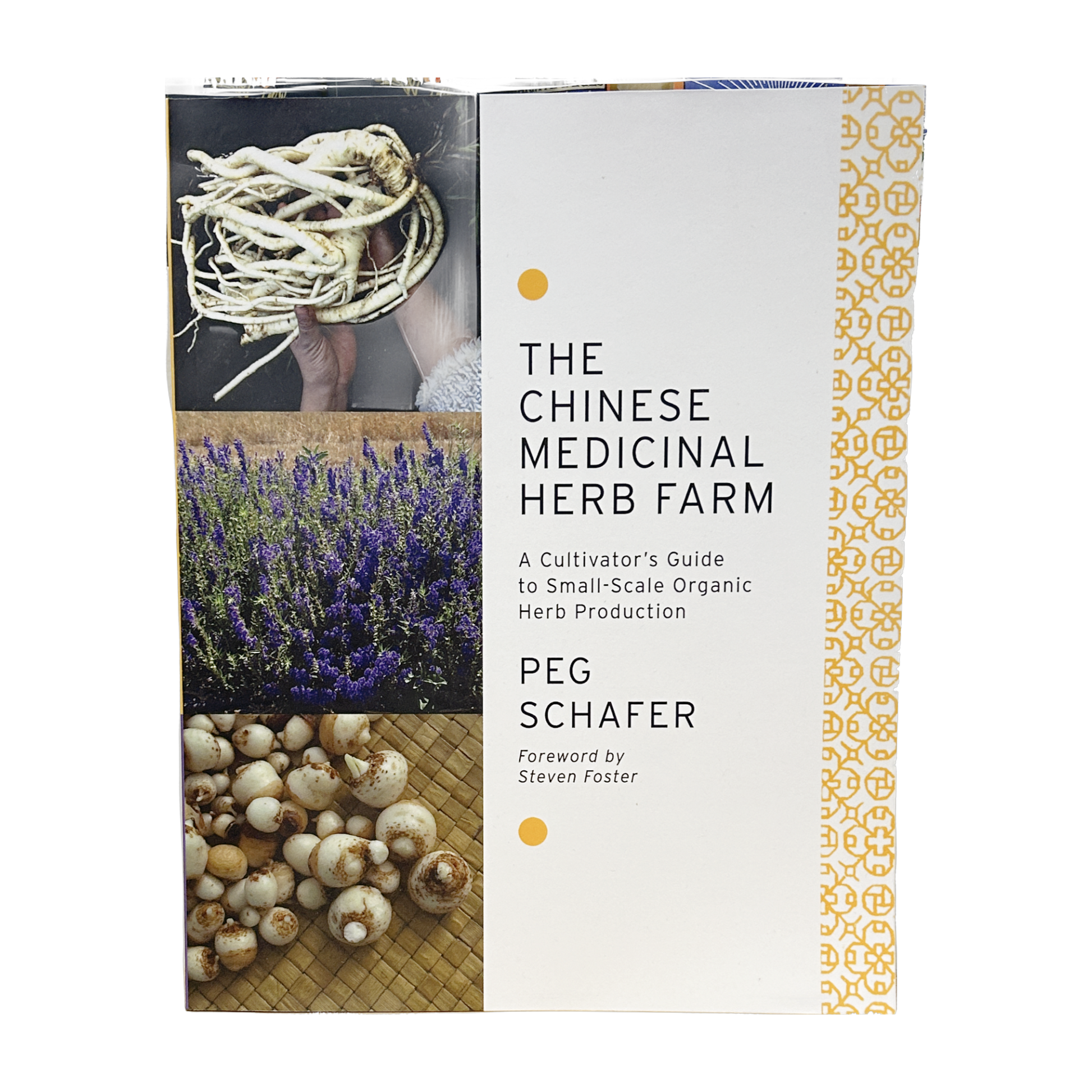 The Chinese Medicinal Herb Farm Peg Schafer