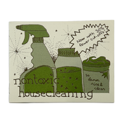 Nontoxic Housecleaning zine by Raleigh Briggs