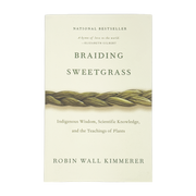 Braiding Sweetgrass by Robin Wall Kimmerer