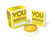 You Are a Badass? Talking Button: Five Nuggets of In-Your-Face Inspiration