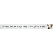 16 inch Shelf Sitter Sign - Horses Leave