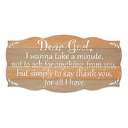 I Wanna Take A Minute Wall Plaque