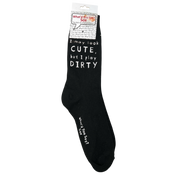 I may look CUTE, but I play DIRTY Crew Socks