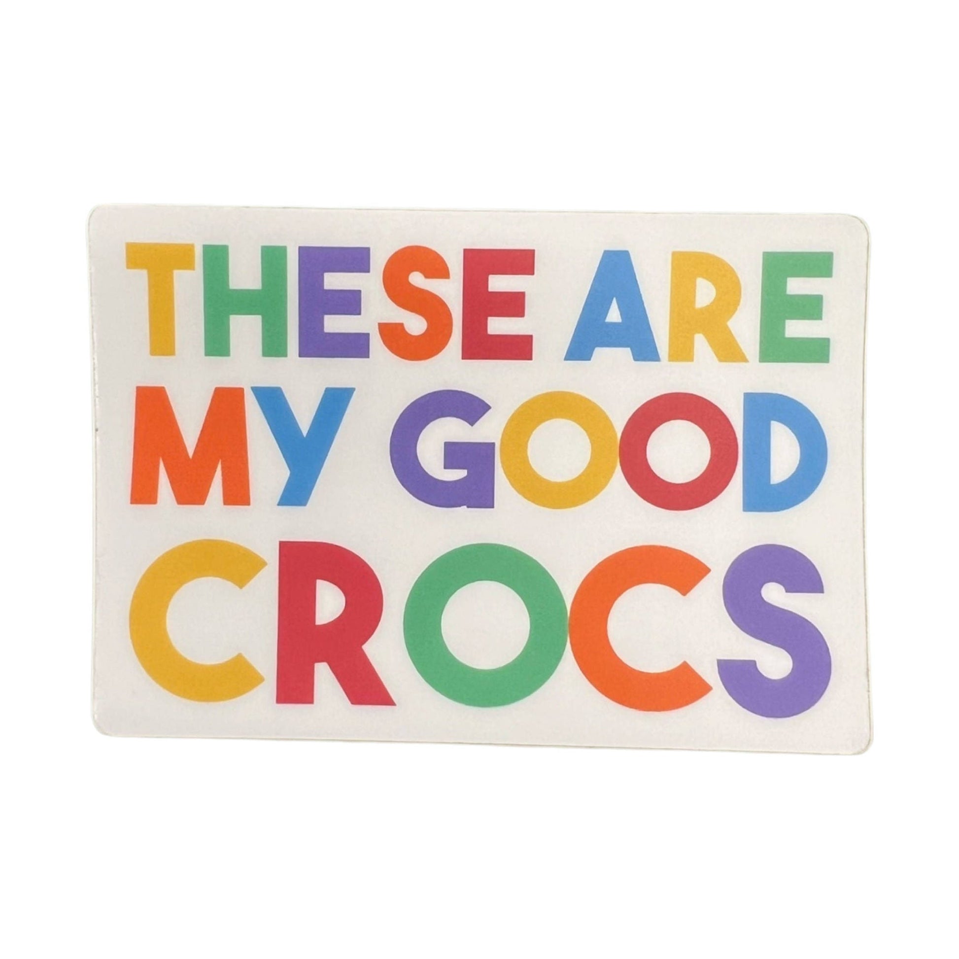 Sticker Northwest Good Crocs by Lenny's Shoe & Apparel