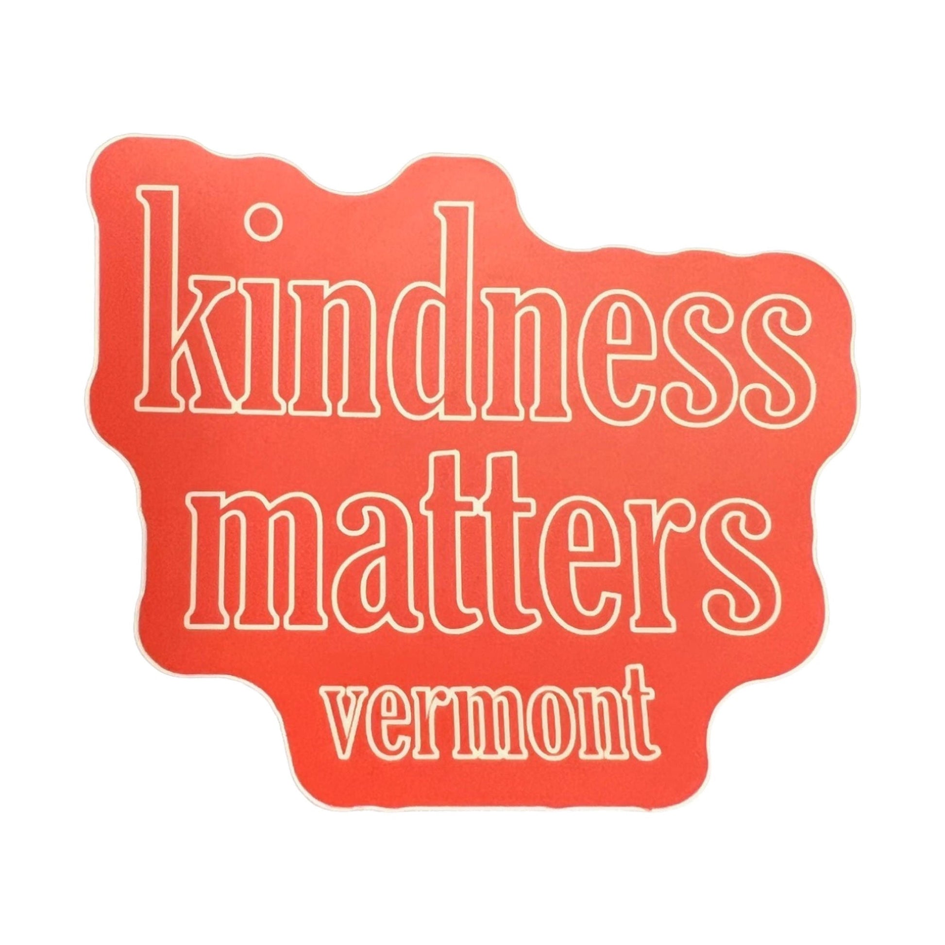 Sticker Northwest Kindness Matters Vermont by Lenny's Shoe & Apparel