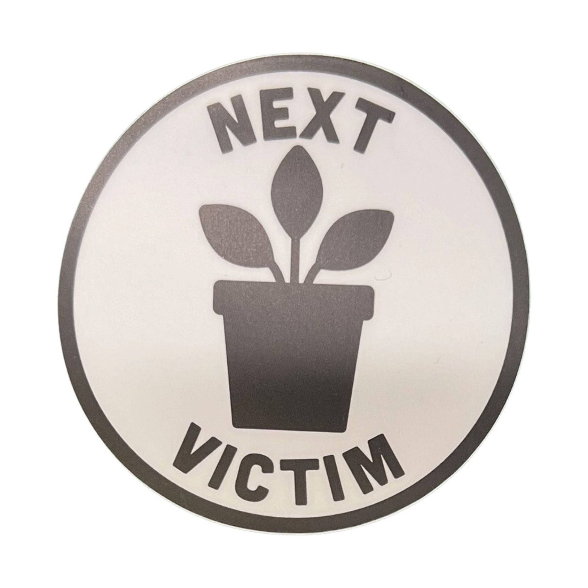 Sticker Northwest Next Victim by Lenny's Shoe & Apparel