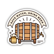 Sticker Northwest Save Water Drink Beer by Lenny's Shoe & Apparel