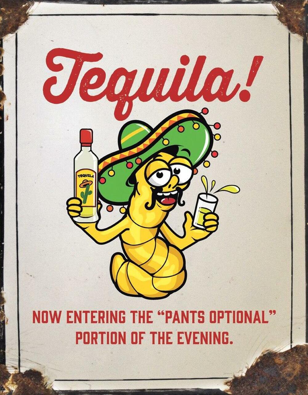 Tin Sign - Tequila Pants Optional by Homeportonline