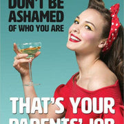 Tin Sign - Don't Be Ashamed by Homeportonline