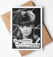 Birthday Card - Questionable Life Decisions