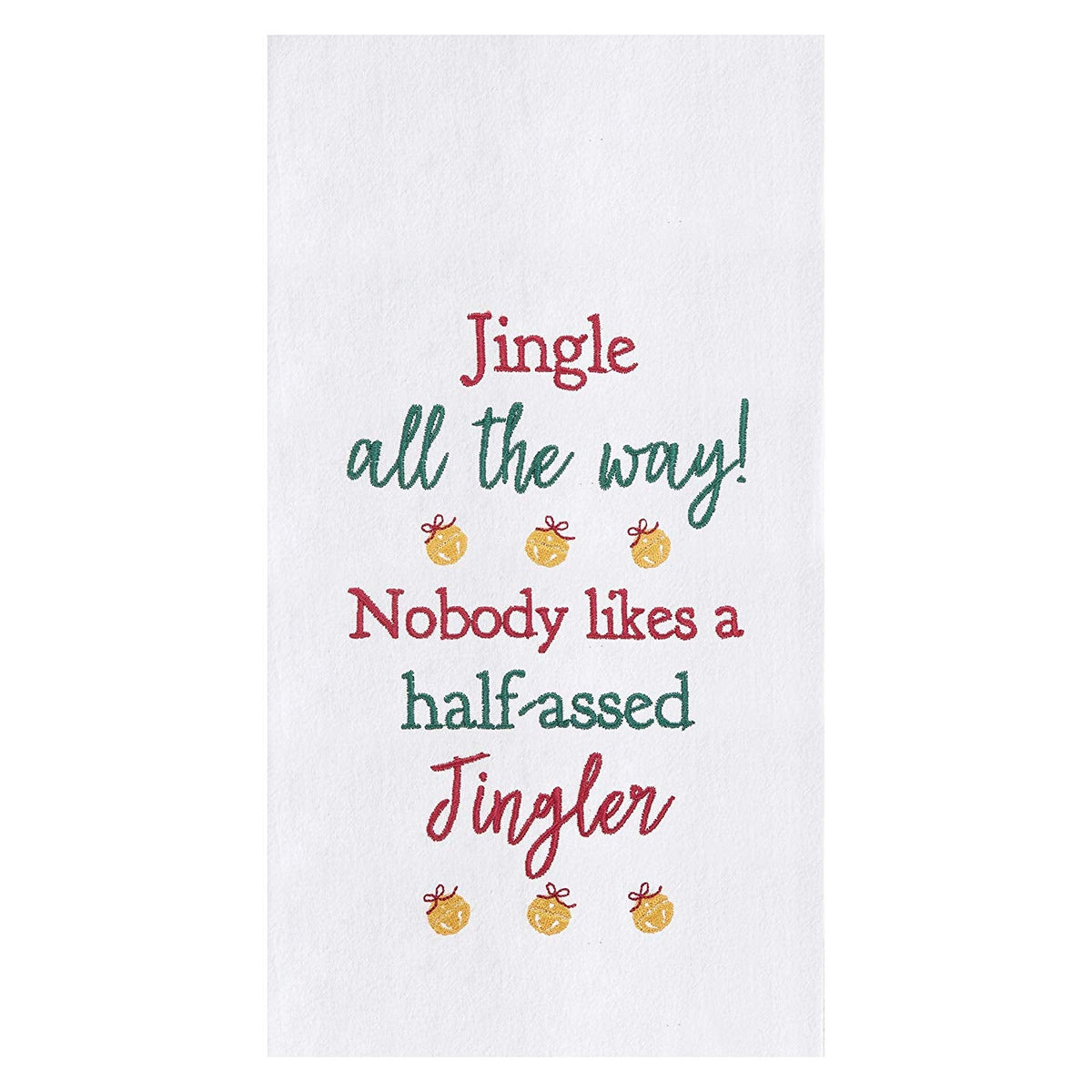 Jingle All The Way Flour Sack Towel