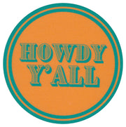 Sip Sip Hooray Coaster -  Howdy Y'all
