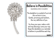 Believe in Possibilities - Dandelion Charm