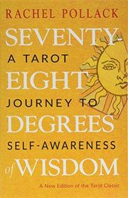 Seventy-Eight Degrees of Wisdom