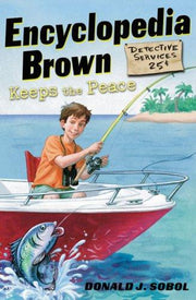 Encyclopedia Brown Keeps the Peace (Encyclopedia Brown)
