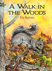 A Walk in the Woods Coloring Book (Dover Coloring Book)