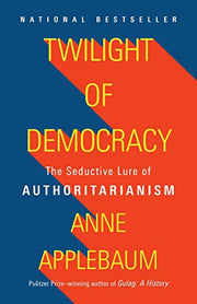 Twilight of Democracy