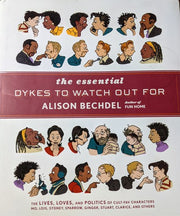 Essential Dykes to Watch Out For