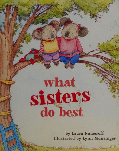 What sisters do best