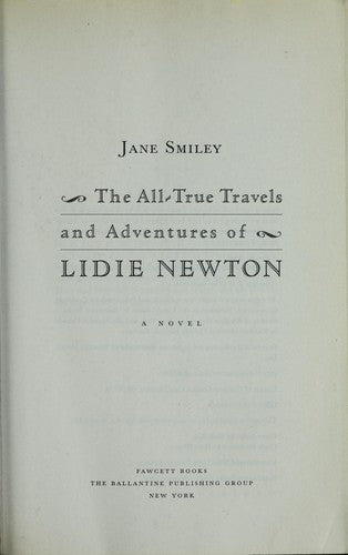 The all-true travels and adventures of Lidie Newton