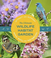 Ultimate Wildlife Habitat Garden