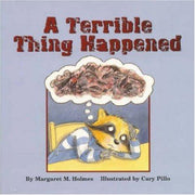 A terrible thing happened