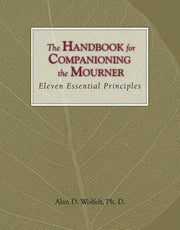 The handbook for companioning the mourner