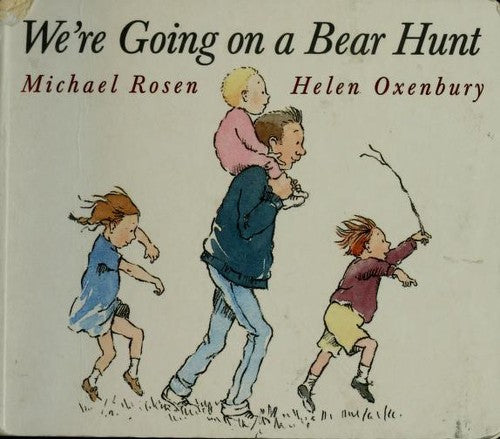 We're Going on a Bear Hunt