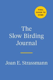 Slow Birding Journal