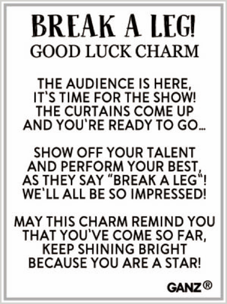 Break a Leg Good Luck Charm - A Token for Performers