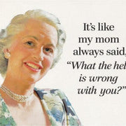 Tin Sign - It's Like Mom Said by Homeportonline