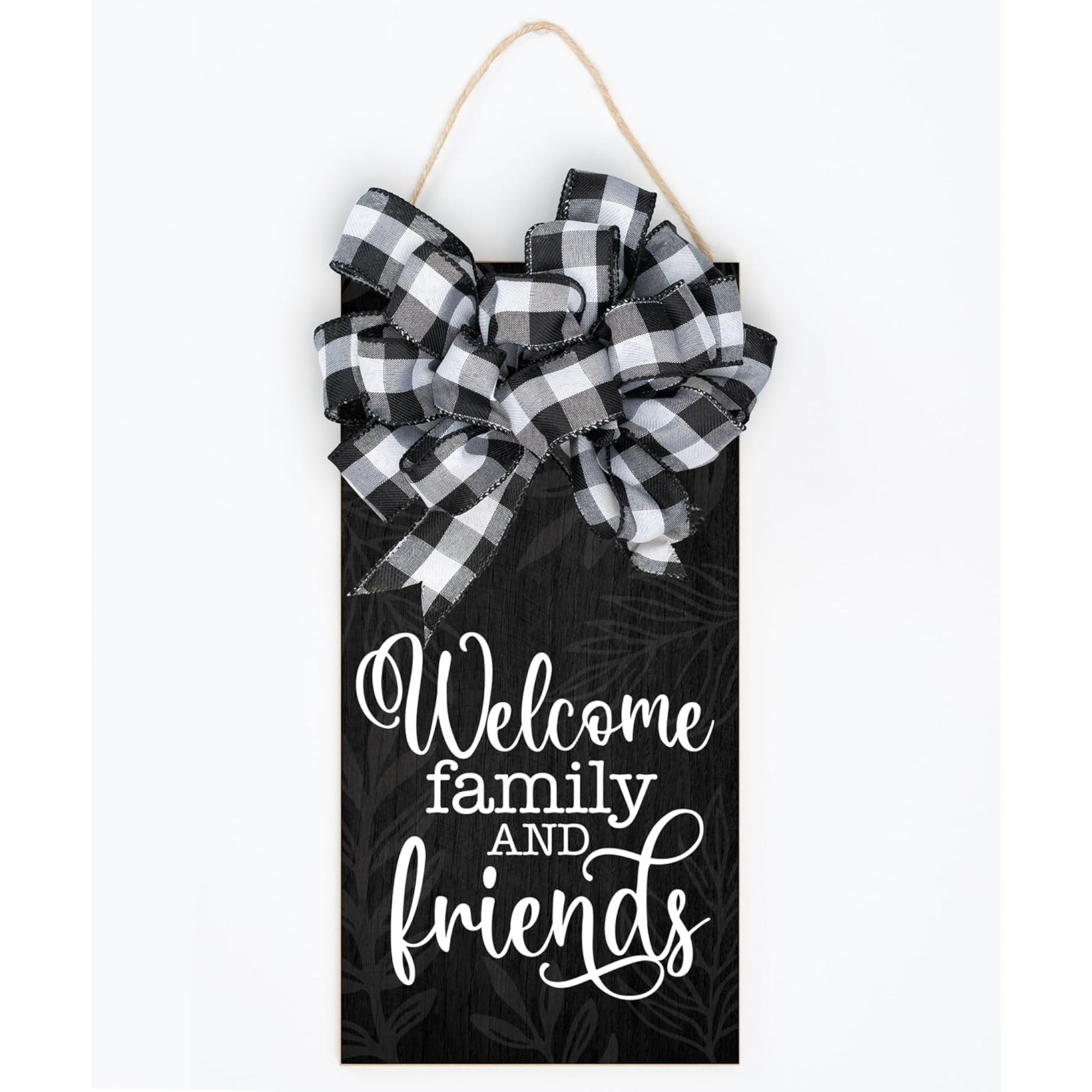 Welcome Family and Friends Plaque